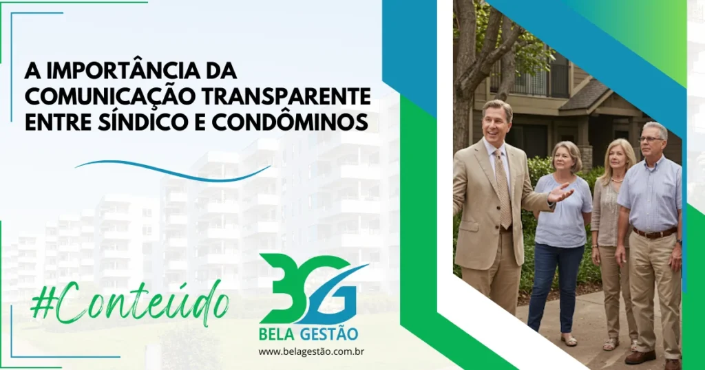 A Importância da Comunicação Transparente entre Síndico e Condôminos