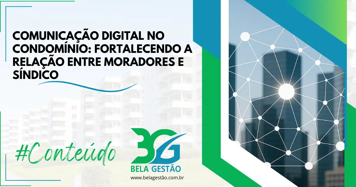 Comunicação Digital no Condomínio: Fortalecendo a Relação entre Moradores e Síndico