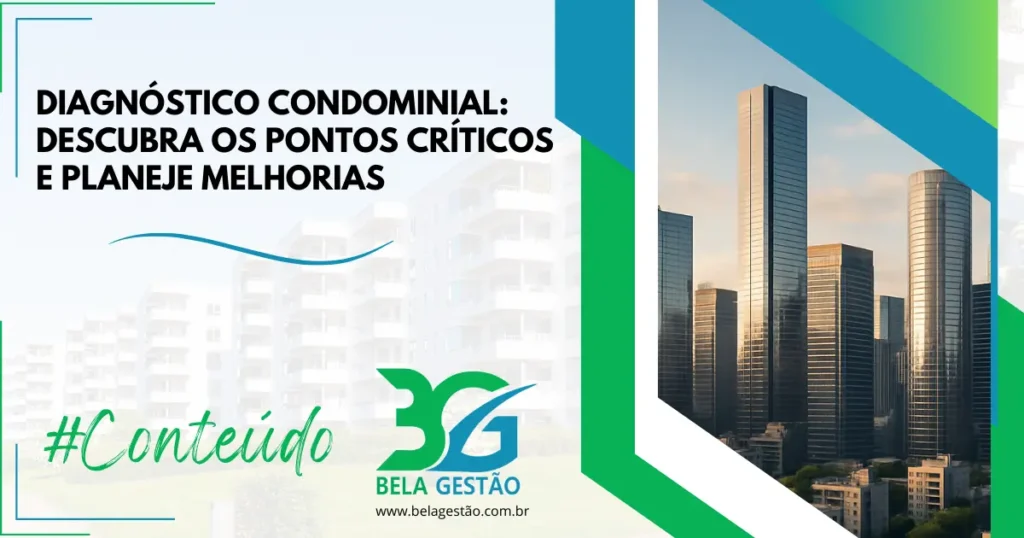 Diagnóstico Condominial: Descubra os Pontos Críticos e Planeje Melhorias