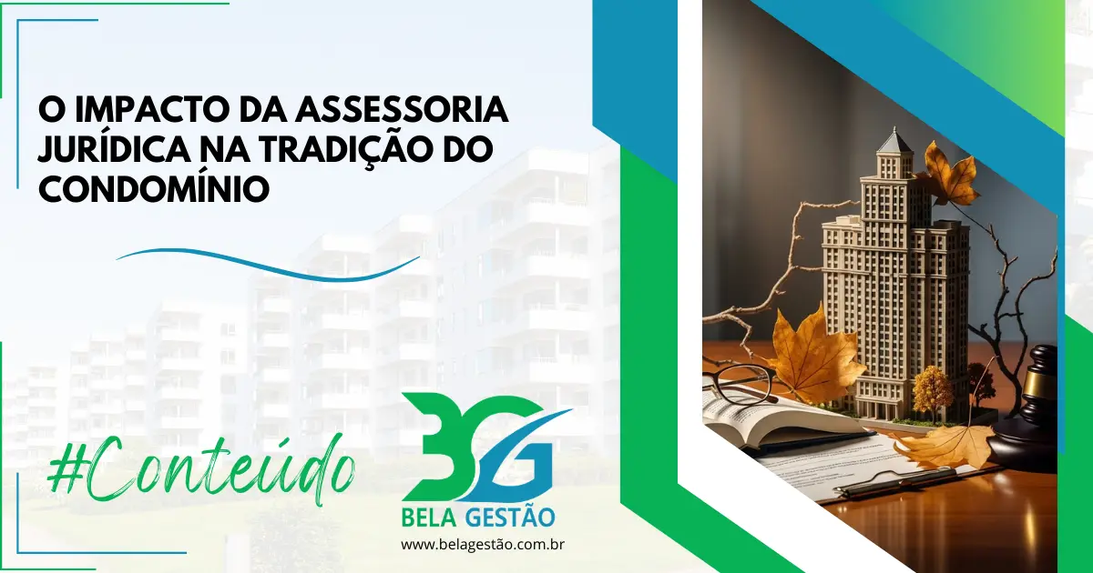 O Impacto da Assessoria Jurídica na Tradição do Condomínio