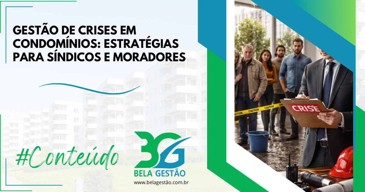 Gestão de Crises em Condomínios: Estratégias para Síndicos e Moradores