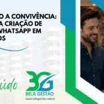 Melhorando a Convivência: Dicas para a Criação de Grupos de WhatsApp em Condomínios