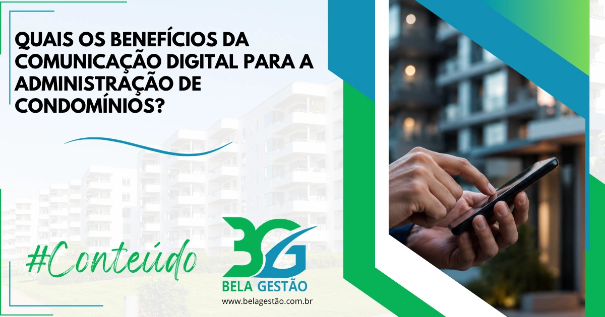 Quais os Benefícios da Comunicação Digital para a Administração de Condomínios?